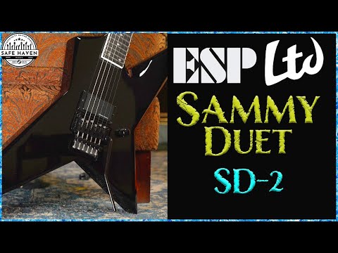 LTD Sammy Duet