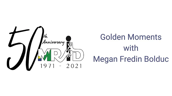 MRID Golden Moments with Megan Fredin Bolduc