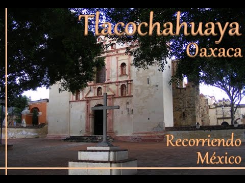 San Jerónimo Tlacochahuaya, Oaxaca, 2017 #oaxaca