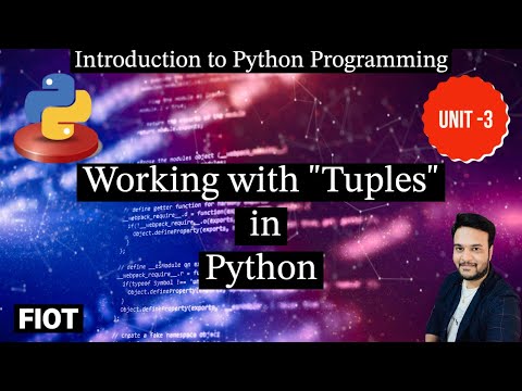 Tuples in Python || Introduction to Python programming || FIOT || CSE || JNTUH