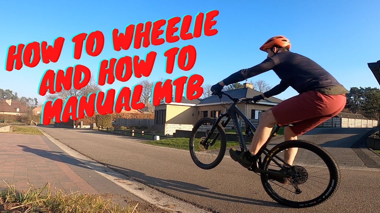 HOW TO WHEELIE AND HOW TO MANUAL ON MTB 