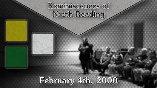 Reminiscences of North Reading - February 4th, 2000