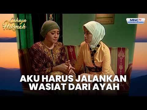 Aku jalankan wasiat ayah untukku | JASAD HAFIDZ QUR'AN TERGURAT LAFADZ ALLAH | CAHAYA HIKMAH