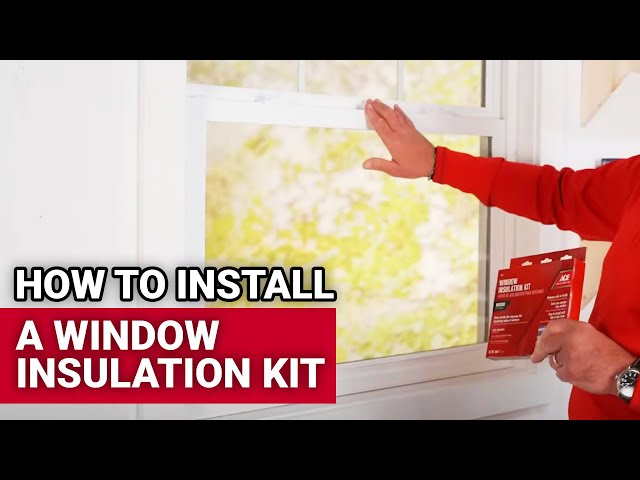 How To Install A Window Insulation Kit - Ace Hardware 