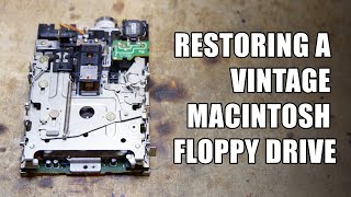 Repairing and Restoring a Vintage Macintosh Floppy Drive