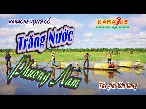 Vọng cổ || Trăng Nước Phương Nam - Karaoke song ca