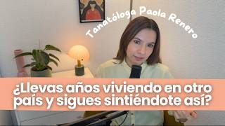 El duelo migratorio NUNCA se supera, se integra y te digo como | Tanatóloga Paola Renero