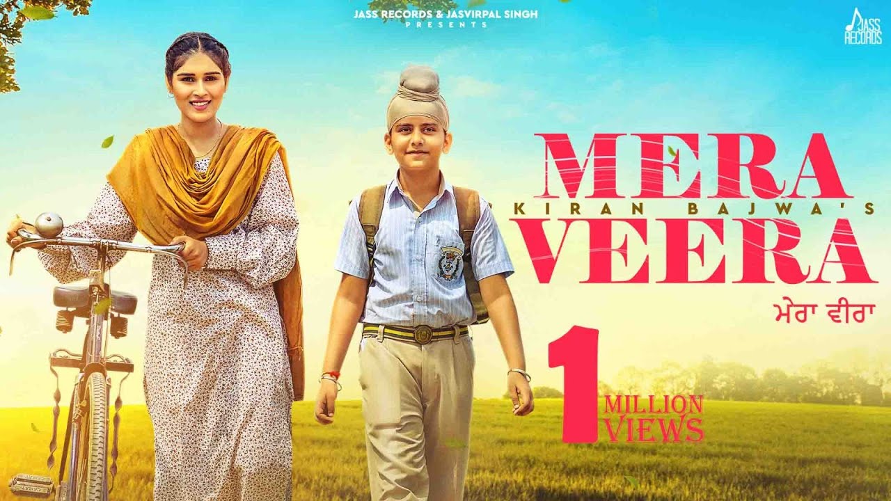Mera Veera Official Video Kiran Bajwa  Rony Ajnali  Gill Machhrai  Punjabi Songs 2023
