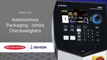 Autonomous Packaging - Ishida Checkweighers | Heat and Control