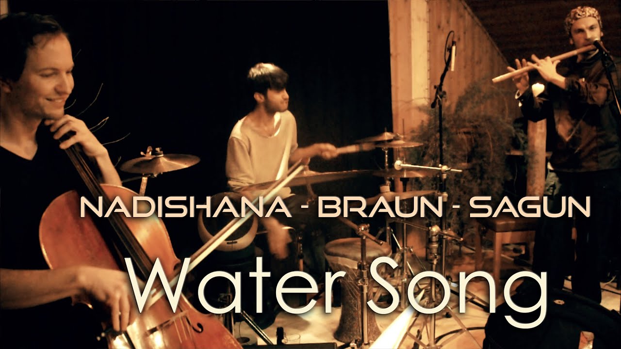 Nadishana-Braun-Sagun "Water Song"