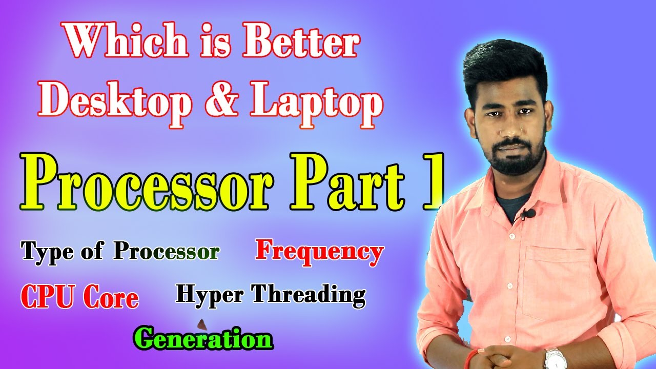 What is Process & Processor, Type of CPU, CPU Core, Frequency, CPU ...