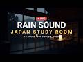 🔴 Rain Sounds for Focus — Rainy Night in a Japanese Mountain Cabin | 12 Hours Study & Work