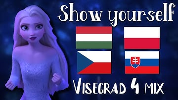 Show yourself - VISEGRAD GROUP MULTILANGUAGE | Frozen 2 | S+T
