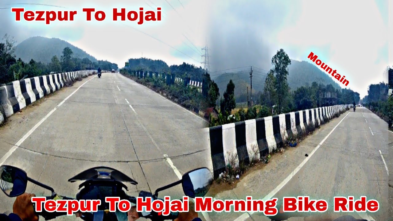 Tezpur To Hojai ! Morning Bike Ride.