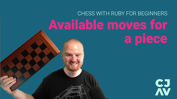 Available moves for a Piece - Implementing Chess with Ruby for beginners
