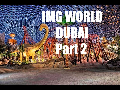 Day 10| IMG Worlds of adventure Dubai | Part 2| World largest theme Park |Top places to visit in UAE