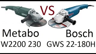 РоботунОбзор: сравнение Metabo W2200 230 VS Bosch GWS 22-180H