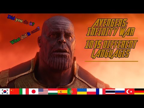 what-did-it-cost?-everything-|-15-different-languages-|-avengers:-infinity-war-|-multilanguage