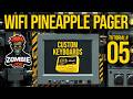 Hak5 Wifi Pineapple Pager Custom Keyboards - Theme Tutorial