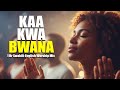 BEST NYIMBO ZA KUABUDU MUNGU Swahili English Songs Of Hope Prayer Faith