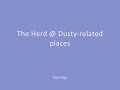 The Herd @ Dusty-related places