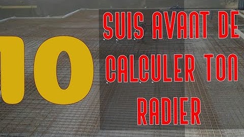 10 Prealables Avant le calcul du RADIER sur Robot structural analysis