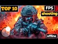Top 10 Best Offline FPS Games For Android 2026🔥 High Graphics Offline Shooting Games 