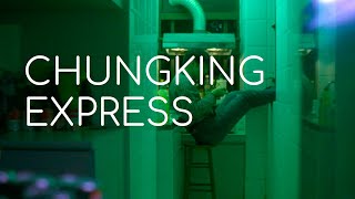 Chungking Express • Night Snack • The Sounds of Wong Kar Wai