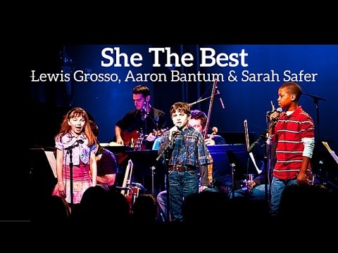 SHE THE BEST - Lewis Grosso, Aaron Bantum & Sarah ...
