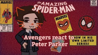 Avengers React To Peter Parker 1? Captain America Civil War