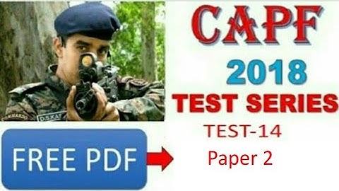 CAPF Assistant commandant 2018 TEST SERIES,paper 2 ,test 14 pdf