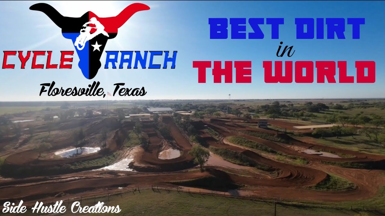 Best Dirt in the World. Cycle Ranch Floresville Texas - YouTube