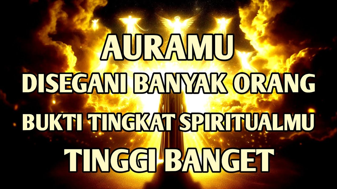 Jika Auramu Disegani Banyak Orang, Ini Tanda Tingkat Spiritualmu Sudah Tinggi