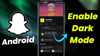 Finally  android snapchat dark mode is here | Snapchat Dark Mode Enable Kaise kare Android