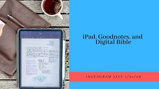 How To: Ipad, Goodnotes and Crossway's Digital Scripture Journal