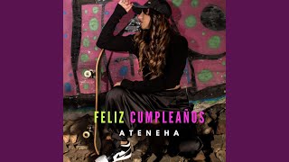 Video-Miniaturansicht von „Ateneha - Feliz Cumpleaños“