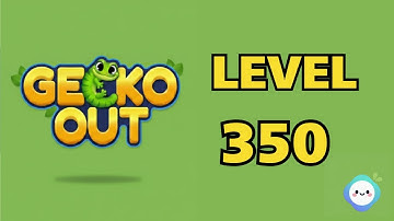 Gecko Out level 350｜章魚Game館 Octopus Game Room