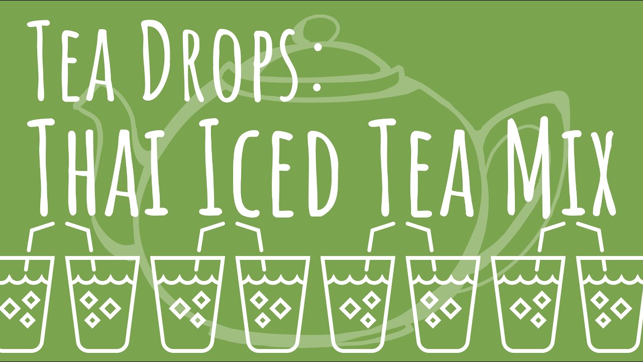 Tea Drops Review Thai Iced Tea Kit YouTube