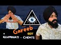 Gareeb ne live ho ke diljit nu dasya illuminati da boss        