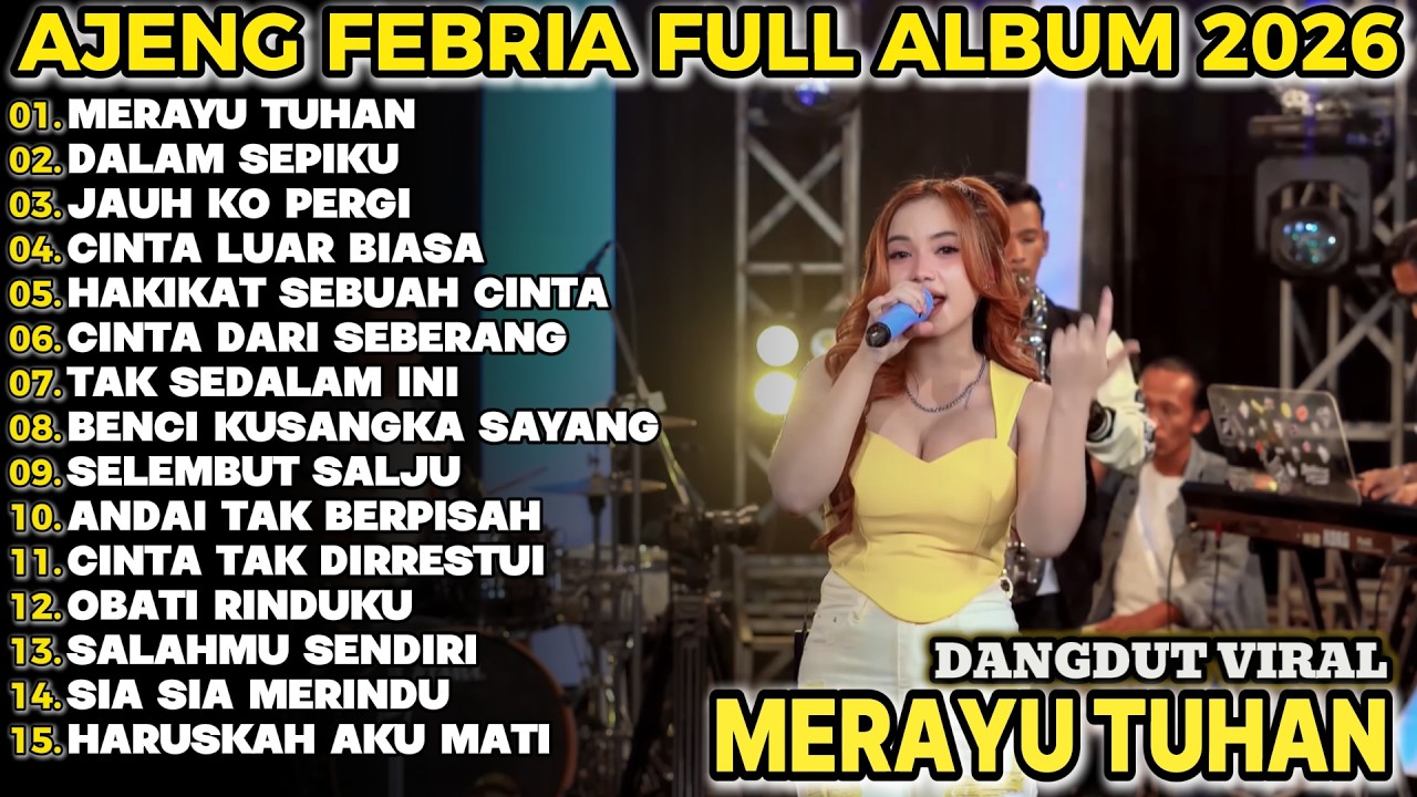 MERAYU TUHAN AJENG FEBRIA TERBARU FULL ALBUM KOPLO DANGDUT!!!ACC KOPLO
