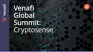 Cryptosense and Machine Identity Management | Venafi Global Summit