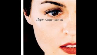 Sleeper - Pleased To Meet You (1997) [full album]