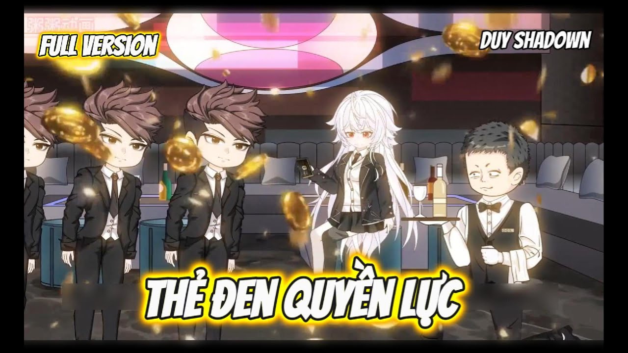 (Full) Thẻ Đen Quyền Lực | Sở Sinh Vietsub