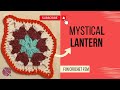 Granny mystical lantern crochet