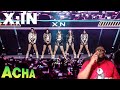 THIS IS DEFINITELY AN X:N SONG! X:IN - ACHA(%) | REACTION