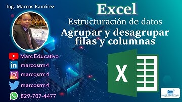 Excel: Agrupar y desagrupar filas y columnas