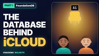 FoundationDB Explained: The Database Behind Apple's iCloud - Part-I