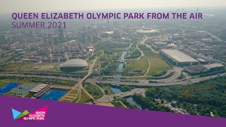 Queen Elizabeth Olympic Park from the Air - 2021