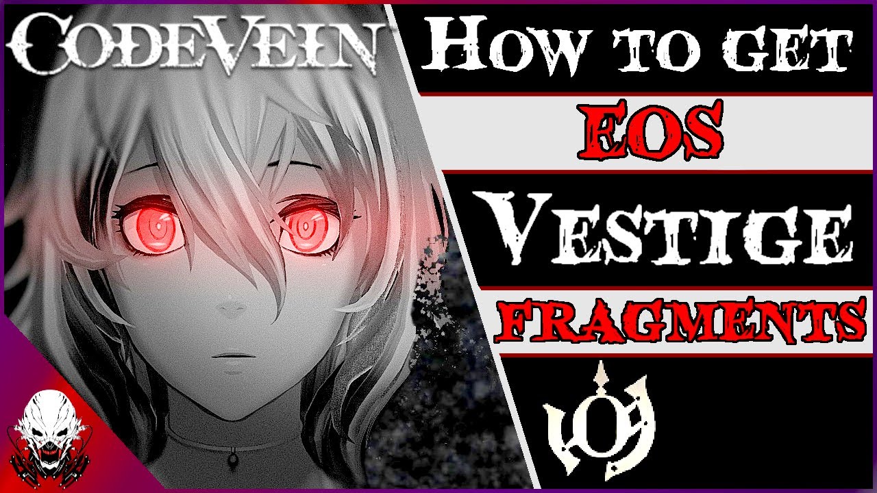 [CV] Ȼøđɇ Vɇɨn: Where To Find All EOS Vestige Fragments (Guide) - YouTube