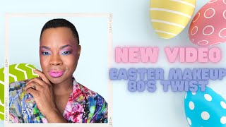 80'S BOLD AND BRIGHT EASTER MAKEUP TUTORIAL